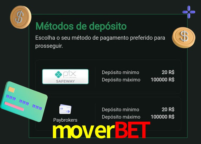 O cassino moverbet oferece uma grande variedade de métodos de pagamento